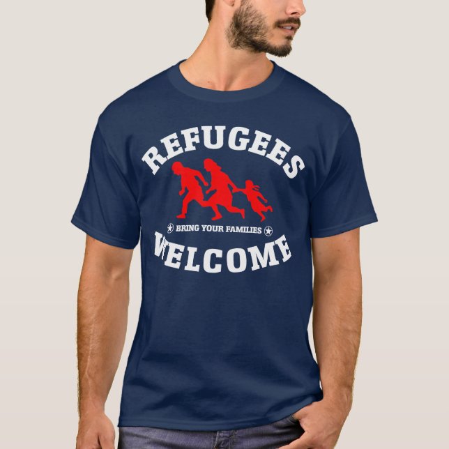 T-shirt A boa vinda dos refugiados traz suas famílias (Frente)
