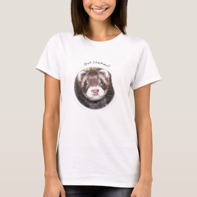 T-shirt A Cara De Ferret Tem Frango? (Frente)
