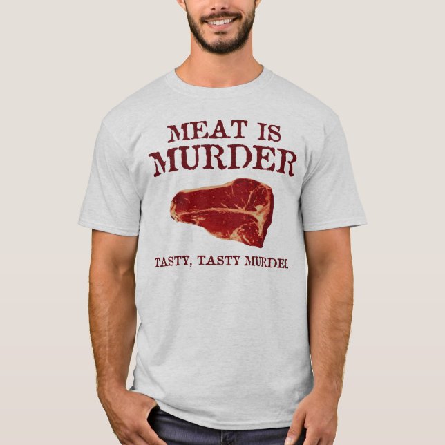 T-shirt A carne é assassinato saboroso (Frente)