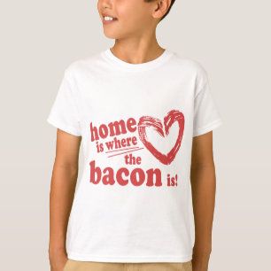 T-shirt A casa é onde o Bacon está