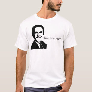 T-shirt A imagem e as citações de George Bush, "precisam