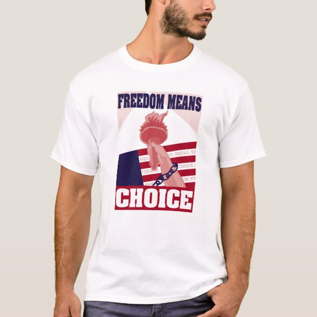 T-shirt A liberdade significa a escolha 2 (Frente)