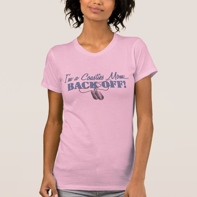 T-shirt A mamã de Coasties… DESEMBARAÇA-SE! (Frente)