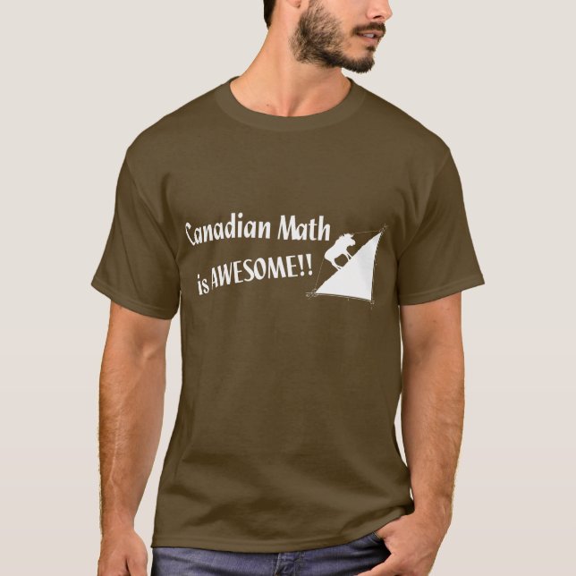 T-shirt A matemática canadense é impressionante (Frente)