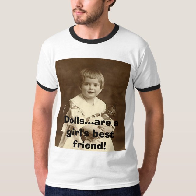 T-shirt A menina com boneca, bonecas… é o melhor amigo de (Frente)