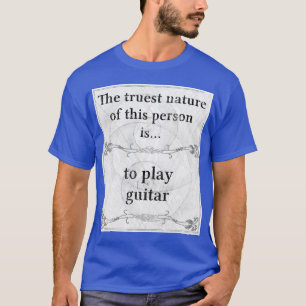 T-shirt A natureza a mais verdadeira: guitarrista da