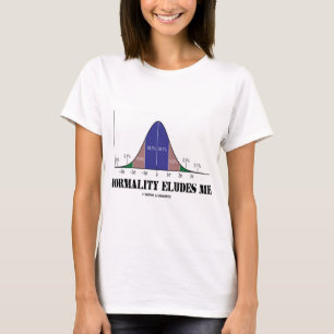 T-shirt A normalidade ilude-me (o humor das estatísticas)