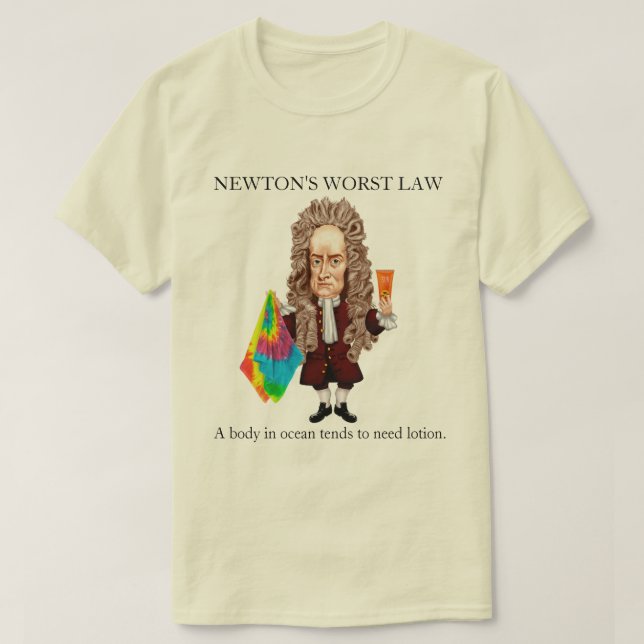 T-shirt A pior lei de Newton (Frente do Design)