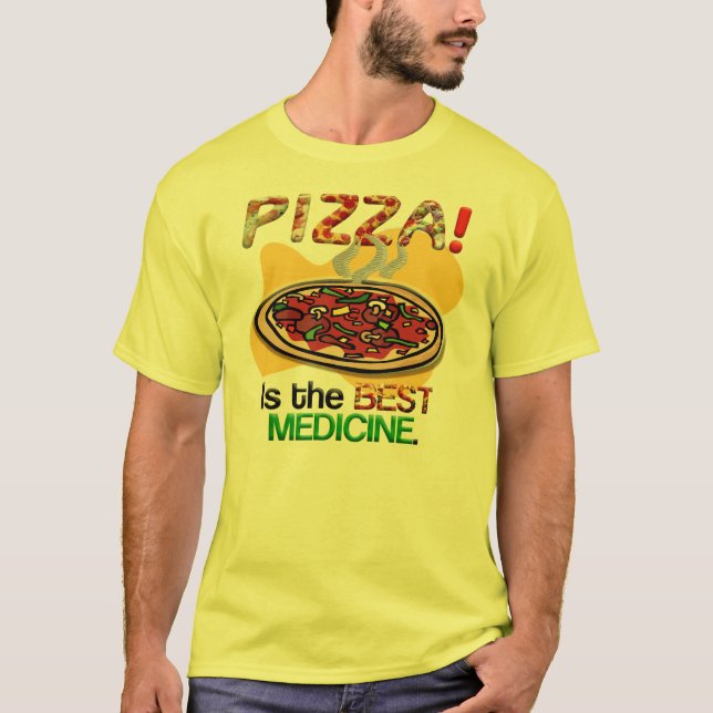 T-shirt A pizza é a melhor medicina (Frente)