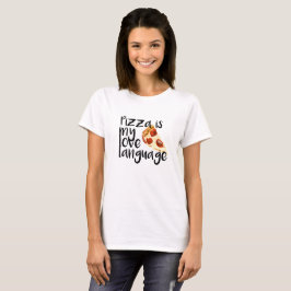 T-shirt A pizza é minha língua do amor