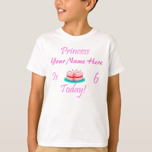 T-shirt A princesa (seu nome) é 6 hoje