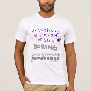 T-shirt A propaganda é o custo de furar