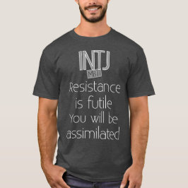 T-shirt A resistência de INTJ é inútil