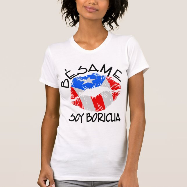 T-shirt A soja Boricua de Besame beija-me que eu sou (Frente)