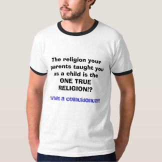 T-shirt A uma religião verdadeira