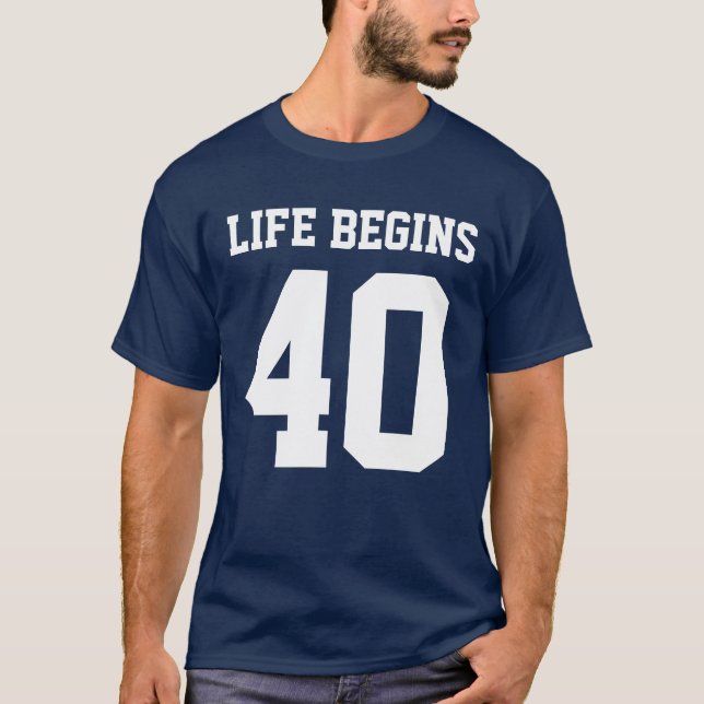 T-shirt A vida começa em 40 (Frente)