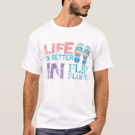 T-shirt A vida é melhor de chinelos