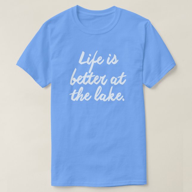 T-SHIRT A VIDA É MELHOR NO LAGO (Frente do Design)