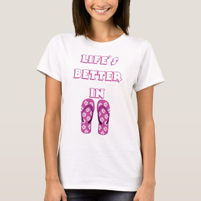 T-shirt A vida é melhor nos Chinelos (Frente)