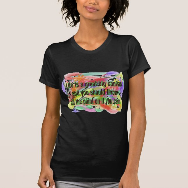 T-shirt A vida é umas canvas (Frente)
