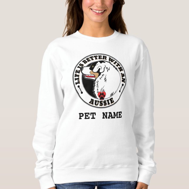 T-shirt A Vida Personalizada Aussie É Melhor Com Um Aussie (Frente)