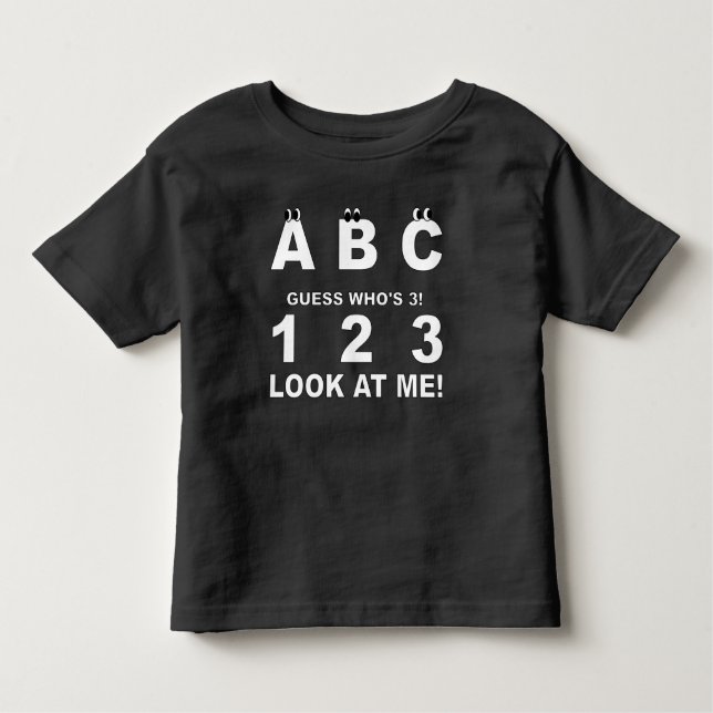 T-shirt ABC Olha quem tem 3 Impressão (Frente)