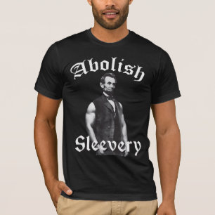 T-shirt Abolish Sleeach - Abraham Lincoln