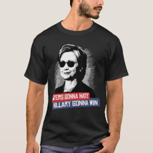 T-SHIRT ABORRECEDORES QUE VÃO DIAR HILLARY QUE VAI GANHAR