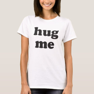 T-shirt Abrace-me