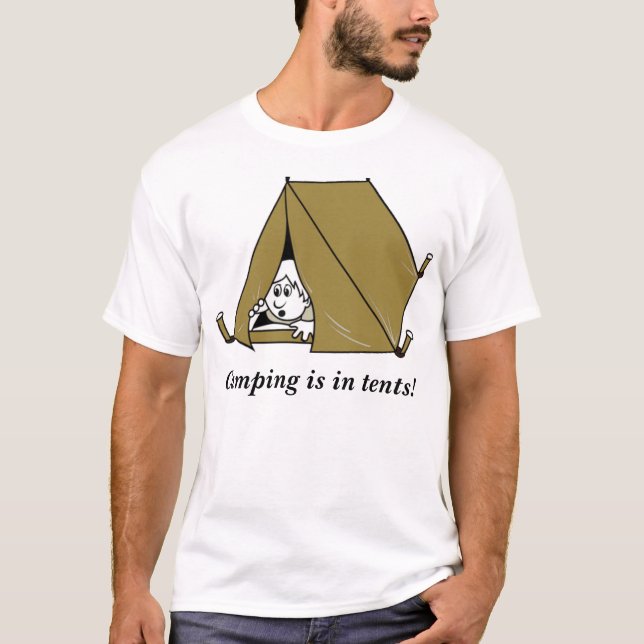 T-shirt Acampar está nas barracas! (Frente)
