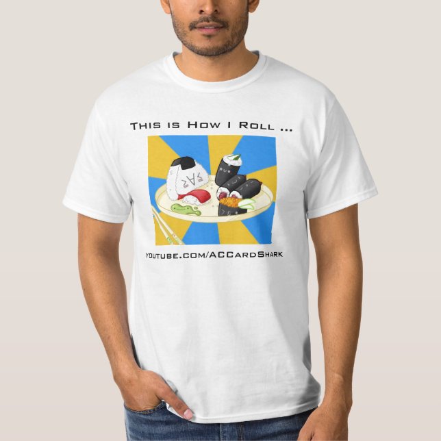 T-shirt ACCardShark - isto é como eu rolo (Frente)