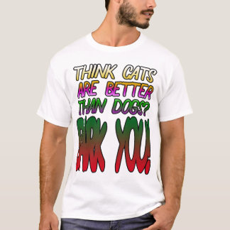 T-shirt Acha que os gatos são melhores que os cachorros? L