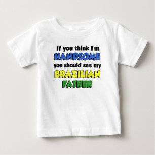 T-shirt Acho que sou bonito pai brasileiro