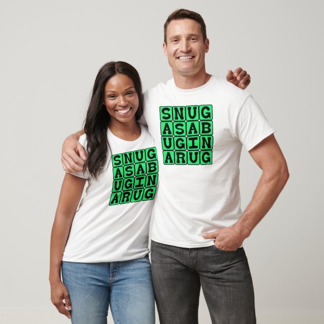 T-shirt Aconchegado Como Um Bicho Num Tapete, Rima Sobre E (Unissex)