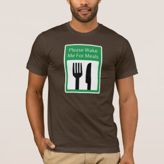 T-shirt Acorde-me por favor para refeições