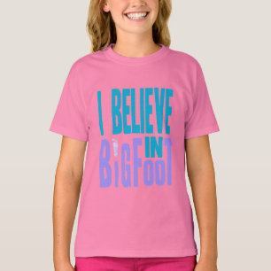 T-shirt Acredite em BIGfoot!