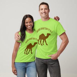 T-shirt Adivinhe Que Dia é Hoje ? Camelo do Meio da Semana