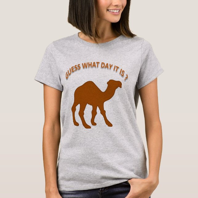 T-shirt Adivinhem que dia é? Camelo Hump Day (Frente)