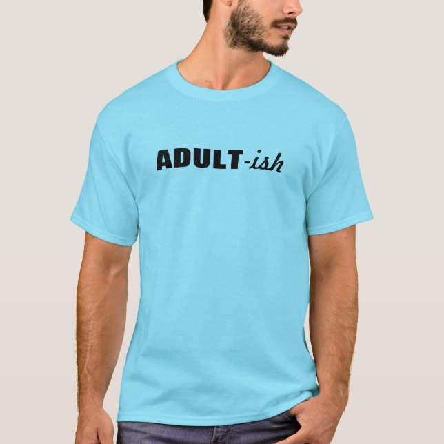 T-shirt Adulto-ish (Frente)