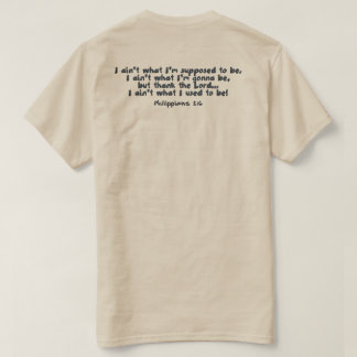 T-shirt Ainda está trabalhando em mim!