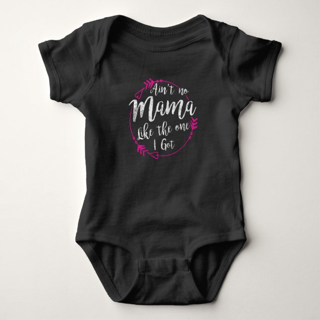 T-shirt Aint nenhum Mama Como esse que eu obtive (Frente)