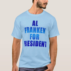 T-SHIRT AL FRANKEN PARA O PRESIDENTE