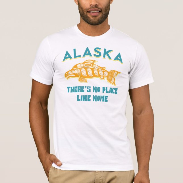 T-shirt Alaska: Não há nenhum lugar como Nome (Frente)