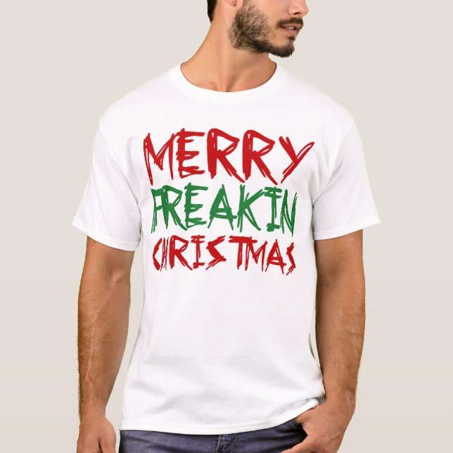 T-shirt alegre do Natal de Freakin (Frente)