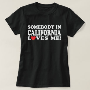 T-shirt Alguém em Califórnia ama-me