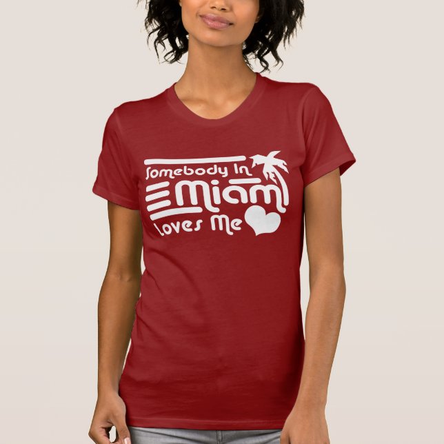 T-shirt Alguém Em Miami Me Ama (Frente)