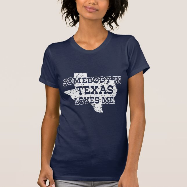 T-shirt Alguém No Texas Me Ama (Frente)