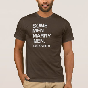 T-SHIRT ALGUNS HOMENS CASADOS SUPERAM ISSO