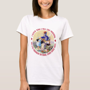 T-SHIRT ALICE DIZ EU SOUBE QUE O WHO MIM ERA ESTA MANHÃ