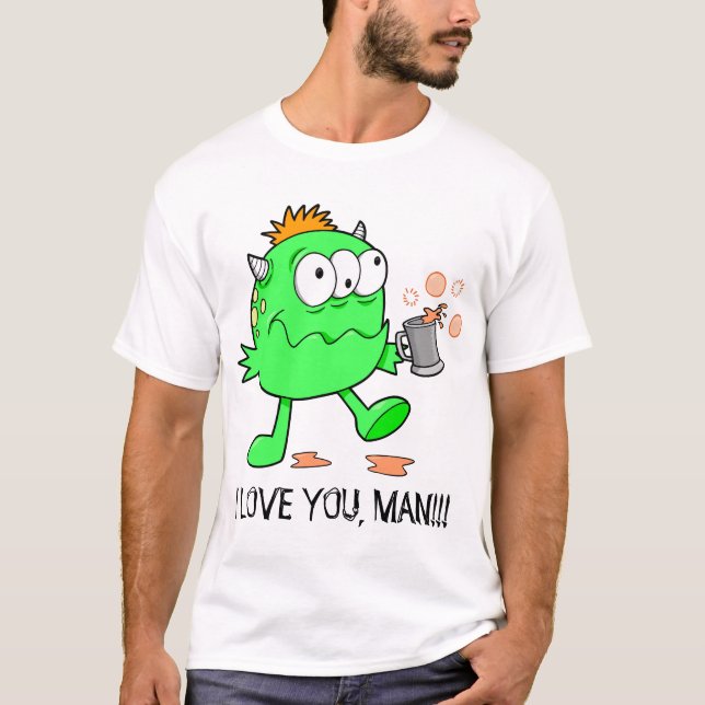 T-shirt Alienígena feliz do monstro "EU TE AMO, HOMEM!!!"  (Frente)